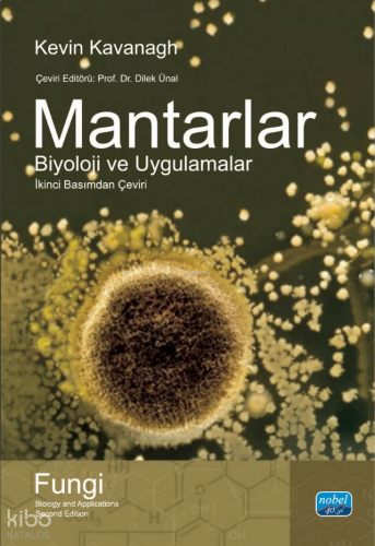 Mantarlar; Biyoloji ve Uygulamalar