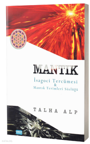 Mantık İsagoci Tercümesi & Mantık Terimleri Sözlüğü