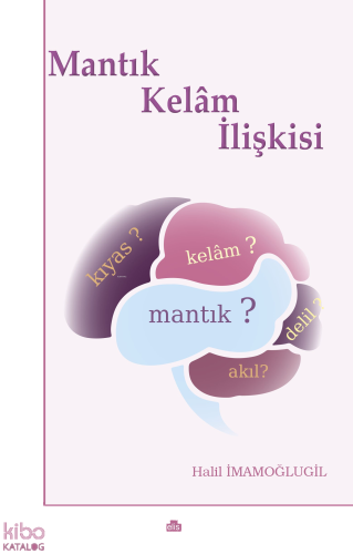 Mantık-Kelâm İlişkisi