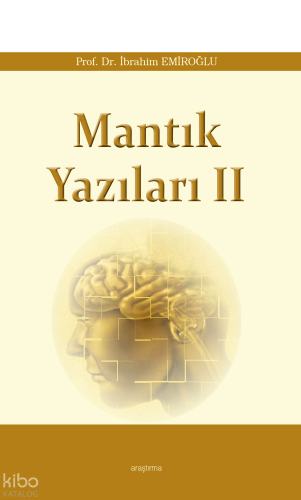 Mantık Yazıları II