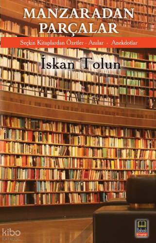 Manzaradan Parçalar
