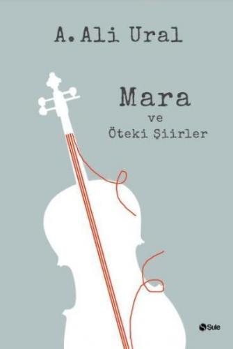 Mara ve Öteki Şiirler (Ciltli) | benlikitap.com