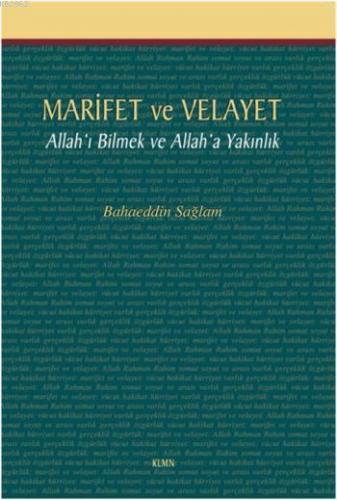Marifet ve Velayet; Allah'ı Bilmek ve Allah'a Yakınlık