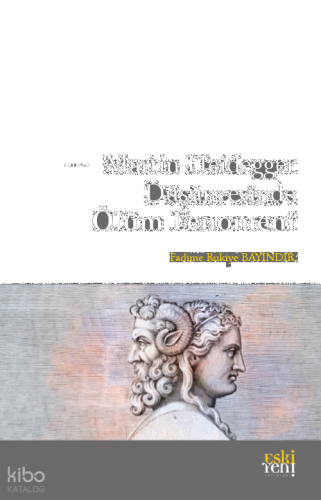 Martin Heidegger Düşüncesinde Ölüm Fenomeni | benlikitap.com