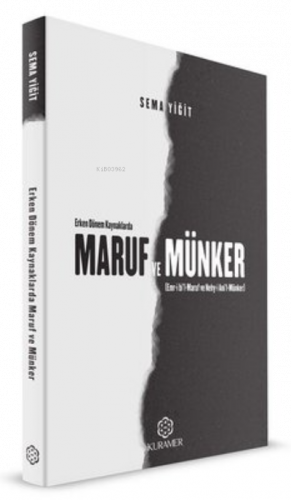 Maruf ve Münker - Erken Dönem Kaynaklarda