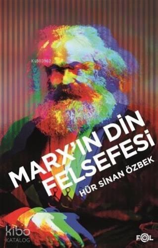 Marx'ın Din Felsefesi