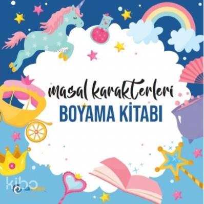 Masal Karakterleri - Boyama Kitabı
