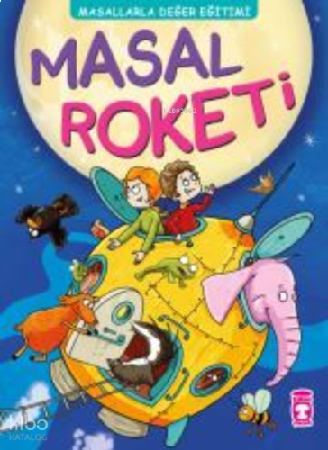 Masal Roketi - Masallarla Değer Eğitimi (Fleksi Cilt) | benlikitap.com
