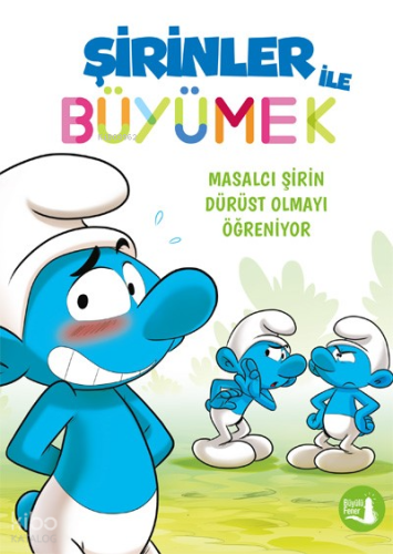 Masalcı Şirin Dürüst Olmayı Öğreniyor;Şirinler İle Büyümek | benlikita