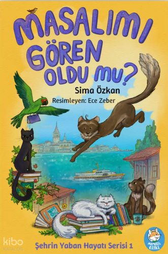 Masalımı Gören Oldu mu?;Şehrin Yaban Hayatı Serisi 1 | benlikitap.com