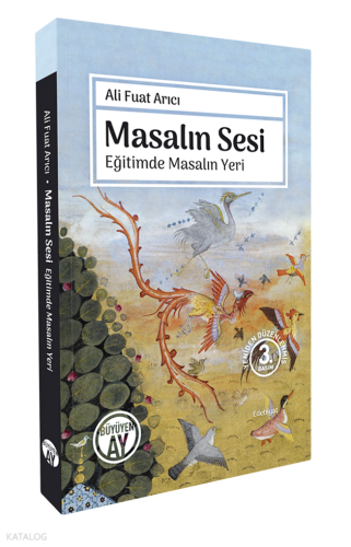 Masalın Sesi;Eğitimde Masalın Yeri