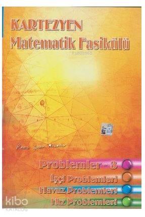 Matematik Fasikülü Problemler 3 İşçi,Havuz,Hız