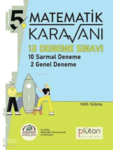 Matematik Karavanı 5. Sınıf 12 Deneme Sınavı Plüton Yayınları