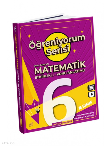 Matsev Yayınları 6. Sınıf Matematik Öğreniyorum Konu Anlatımlı Soru Ba