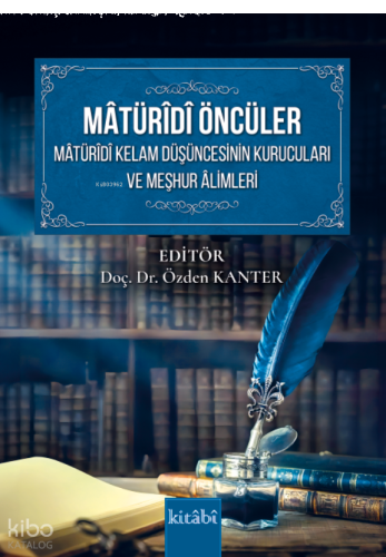Matüridi Öncüler ;Matüridi Kelam Düşüncesinin Kurucuları ve Meşhur Ali