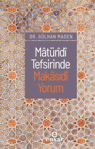Mâtüridi Tefsirinde Makasıdi Yorum