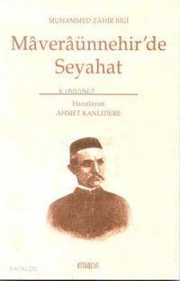 Maveraünnehr'de Seyahat | benlikitap.com