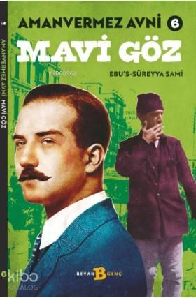 Mavi Göz - Amanvermez Avni 6 | benlikitap.com