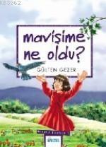 Mavişime Ne Oldu? 7