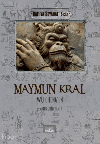 Maymun Kral - Batı’ya Seyahat 3. Cilt