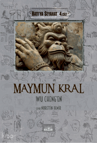 Maymun Kral - Batı’ya Seyahat 4. Cilt