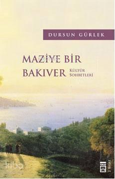 Maziye Bir Bakıver