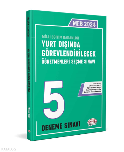 Meb Yurt Dışında Görevlendirilecek Öğretmenleri Seçme Sınavı Tamamı Çözümlü 5 Deneme Sınavı