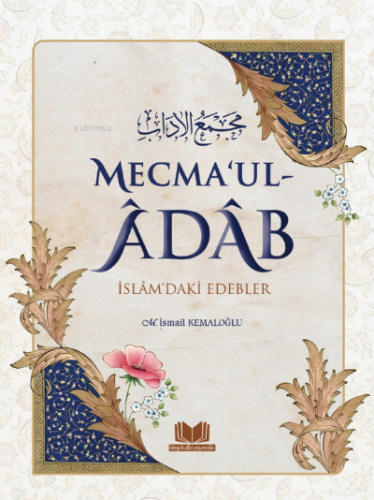 Mecmaul Adab İslamdaki Edebler | benlikitap.com