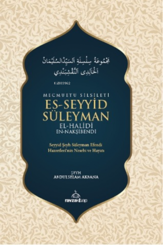 Mecmuatu Silsileti Es-Seyyid Süleyman El-Halidi Nakşibendi | benlikita