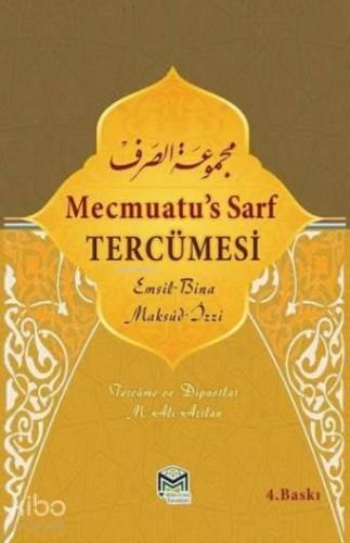 Mecmuatu's Sarf Tercümesi; Emsile Bina Maksud İzzi