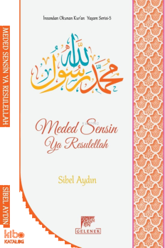 Meded Sensin Ya Resulellah
