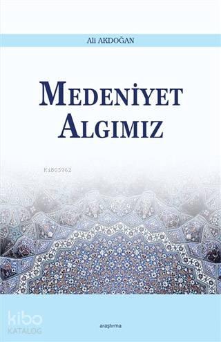 Medeniyet Algımız | benlikitap.com