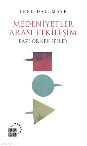 Medeniyetler Arası Etkileşim;Bazı Örnek Sesler | benlikitap.com