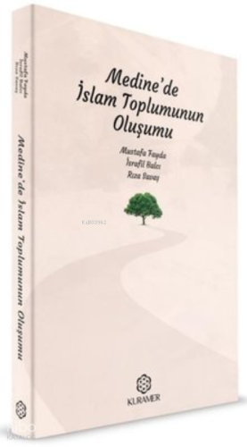 Medine'de İslam Toplumunun Oluşumu | benlikitap.com
