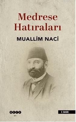 Medrese Hatıraları | benlikitap.com