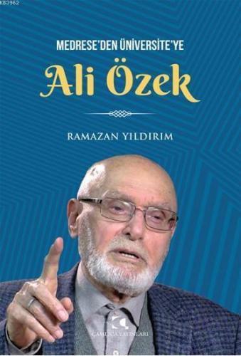 Medrese'den Üniversite'ye Ali Özek | benlikitap.com