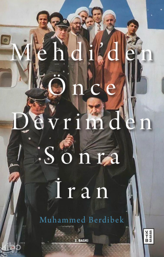 Mehdi’den Önce Devrimden Sonra İran | benlikitap.com