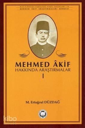 Mehmed Akif Hakkında Araştırmalar - I | benlikitap.com