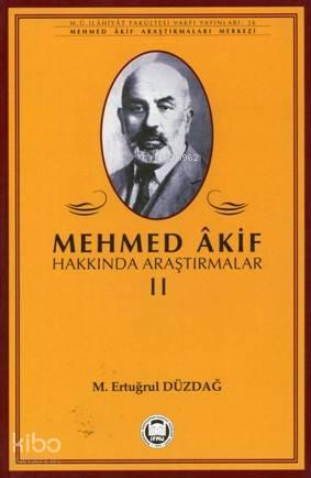 Mehmed Akif Hakkında Araştırmalar - II | benlikitap.com