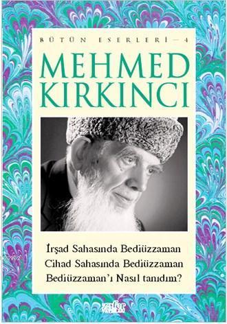 Mehmed Kırkıncı Bütün Eserleri - 4 | benlikitap.com