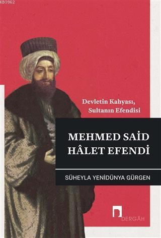 Mehmed Said Halet Efendi | benlikitap.com