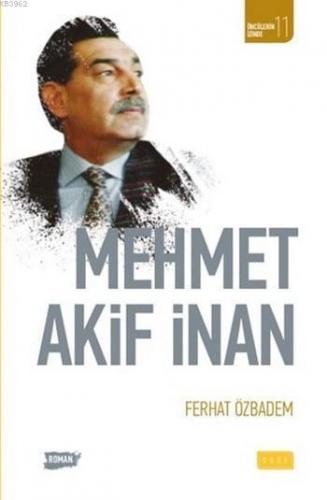 Mehmet Akif İnan | benlikitap.com