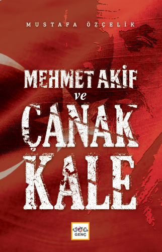 Mehmet Akif Ve Çanakkale | benlikitap.com