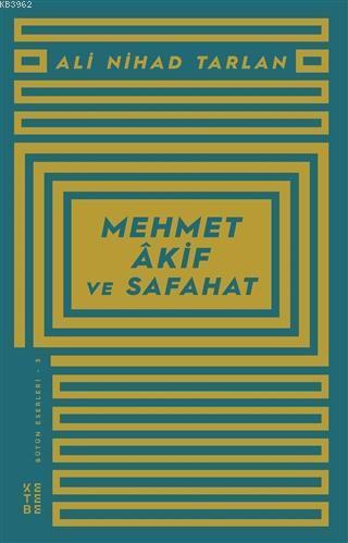 Mehmet Akif ve Safahat | benlikitap.com