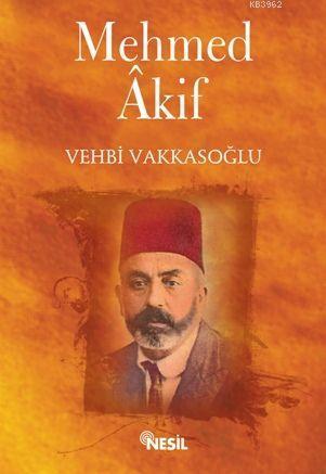 Mehmet Âkif | benlikitap.com