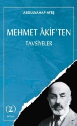 Mehmet Akif'ten Tavsiyeler | benlikitap.com