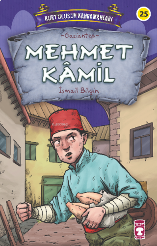 Mehmet Kamil - Kurtuluşun Kahramanları 3 | benlikitap.com