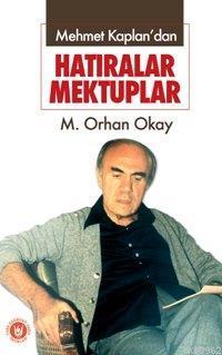 Mehmet Kaplan'dan Hatıralar Mektuplar | benlikitap.com