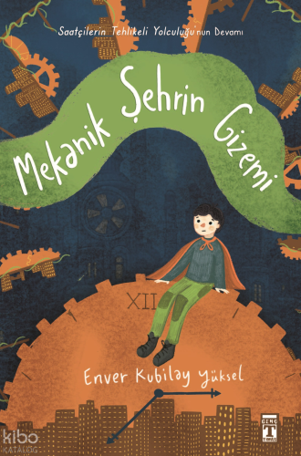 Mekanik Şehrin Gizemi