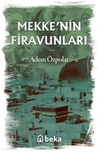 Mekkenin Firavunları